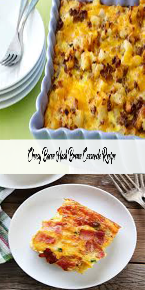 Cheesy Bacon Hash Brown Casserole Recipe