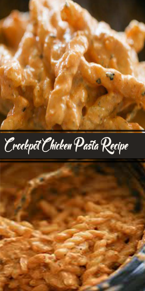 Crockpot Chicken Pasta Recipe 1
