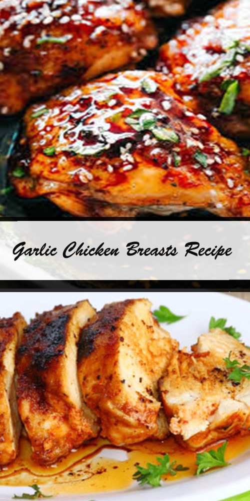 Garlic Chicken Breasts Recipe 1